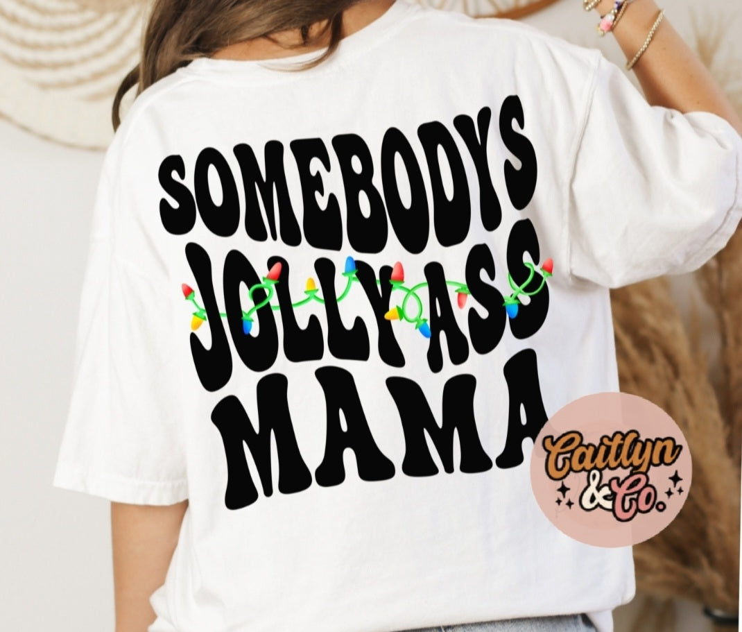 Somebody's Jolly A$$